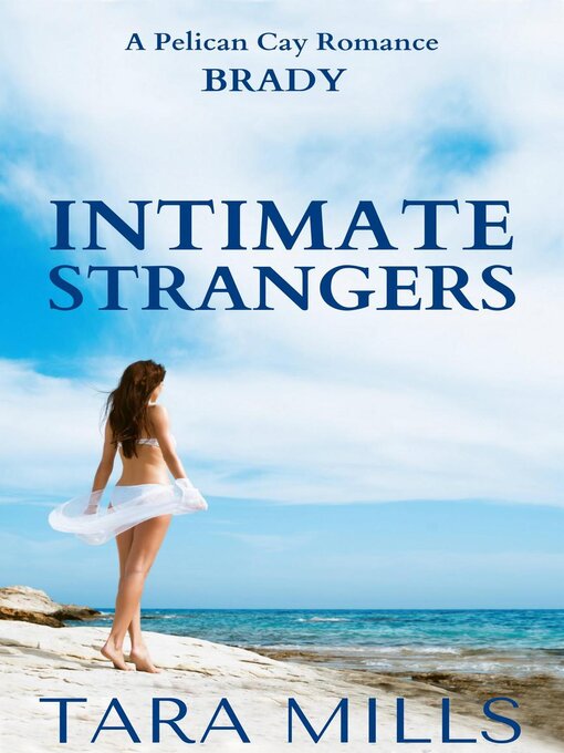 Title details for Intimate Strangers by Tara Mills - Wait list